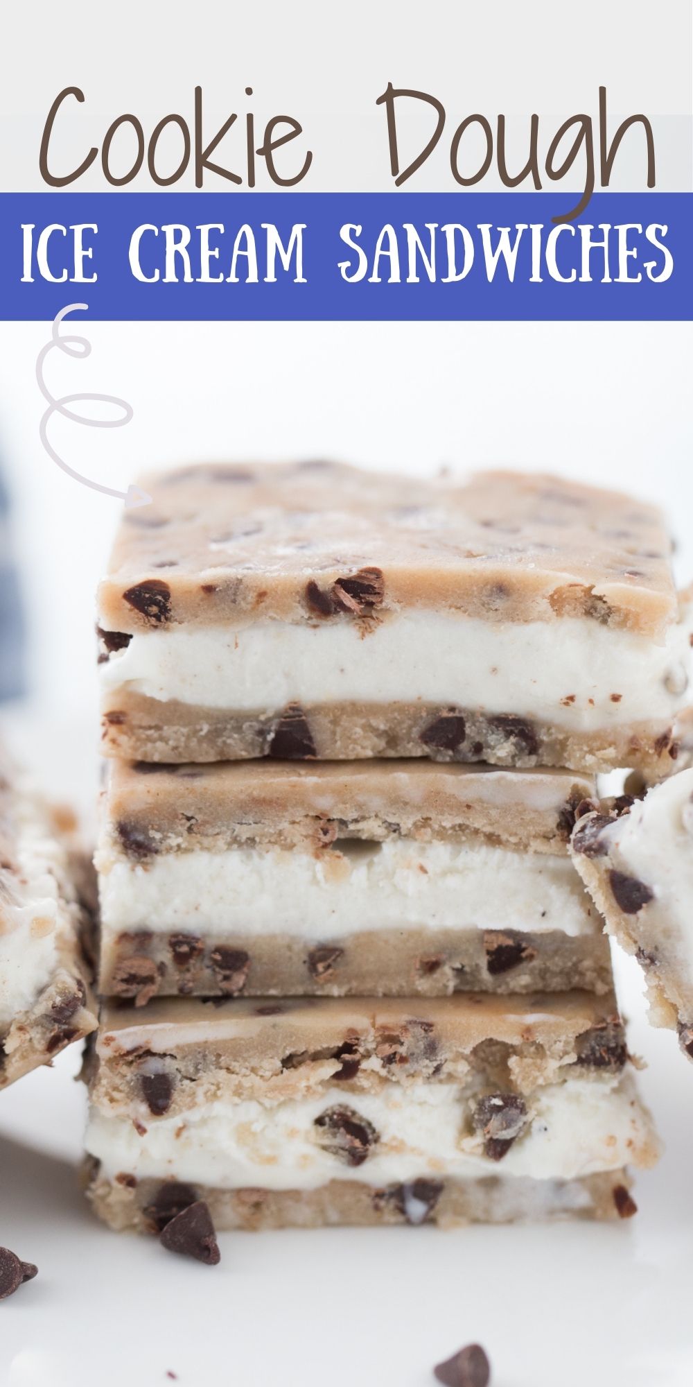 These delicious Cookie Dough Ice Cream Sandwiches have buttery chocolate chip cookie dough, layered with creamy vanilla ice cream. via @familyfresh