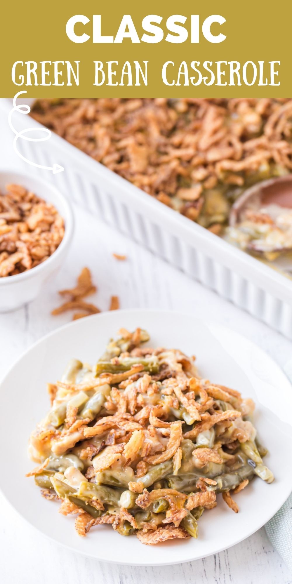 This old-fashioned Classic Green Bean Casserole is a holiday dish not to be left off your menu. A simple, but favorite holiday recipe. via @familyfresh