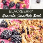 Blackberry Granola Smoothie Bowl recipe from Family Fresh Meals