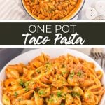 One Pot Taco Pasta Recipe from Family Fresh Meals