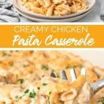 Creamy Chicken Pasta Casserole recipe from Family Fresh Meals