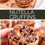 Nutella Cruffins recipe from Family Fresh Meals