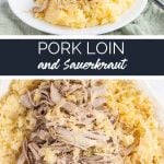 Classic Pork Loin and Sauerkraut recipe from Family Fresh Meals