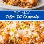 Big Mac Tater Tot Casserole recipe from Family Fresh Meals