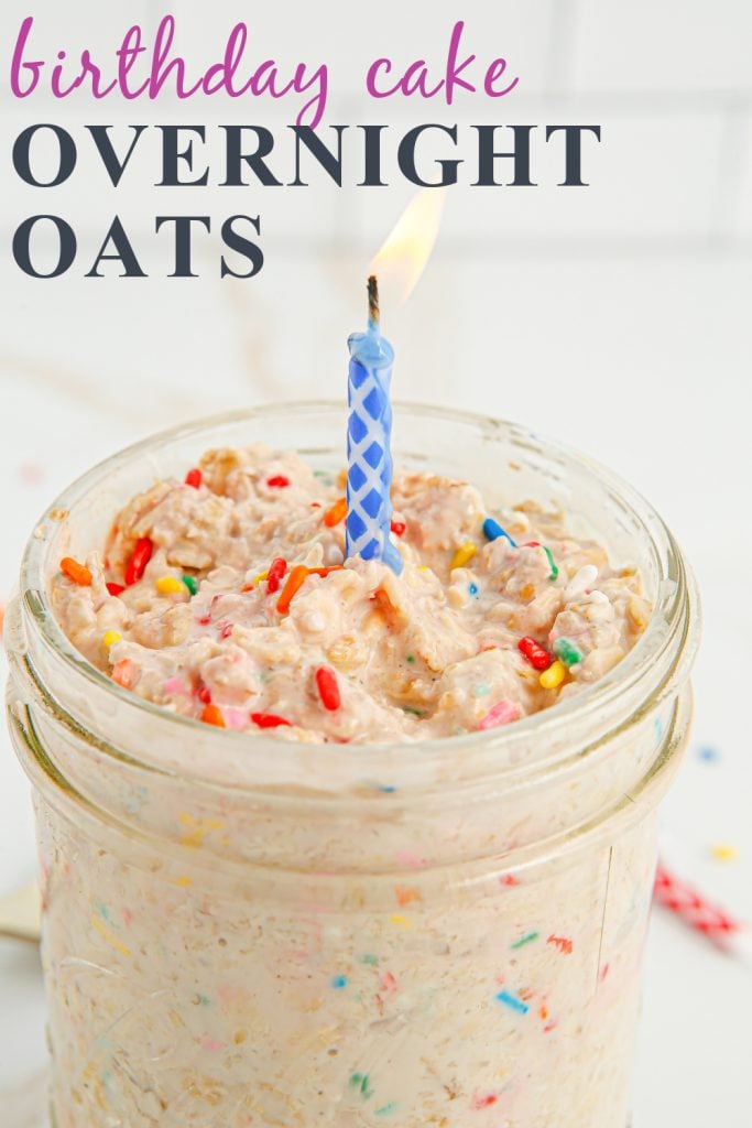 Birthday Cake Overnight Oats in a jar with a birthday candle