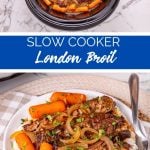 Slow Cooker London Broil recipe from Family Fresh Meals