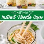 Homemade Instant Noodle Cups recipe from Family Fresh Meals